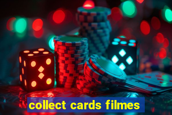 collect cards filmes